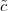 ˜c
