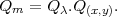 Qm =  Qλ.Q(x,y).
